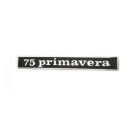 Schriftzug "75 primavera"  schwarz/alu Heck...